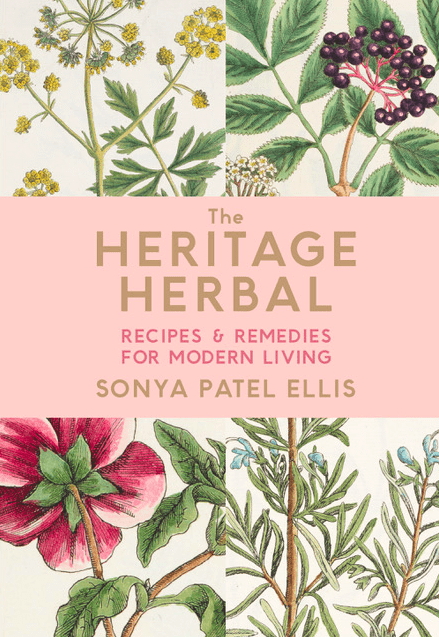 The Heritage Herbal: Recipes & Remedies for Modern Living